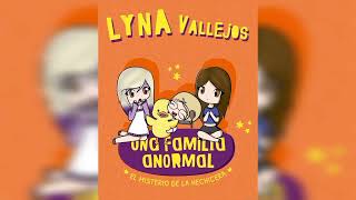 Libro de Lyna Vallejos El misterio de la hechicera Una familia anormal Audiolibro completo [upl. by Jacobina206]