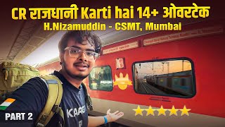 HNizamuddin  Csmt Mumbai Rajdhani Express Journey And IRCTC Food Review 14 Overtakes kiye [upl. by Bernita]