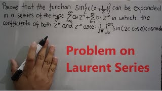 Problem on Laurent Seriescomplex integration in complex analysisTheta Classes [upl. by Attenwahs]