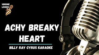 Achy Breaky Heart  karaoke by Billy Ray Cyrus [upl. by Ynatil]