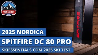 2025 Nordica Spitfire 80 DC  SkiEssentialscom Ski Test Review [upl. by Zielsdorf]