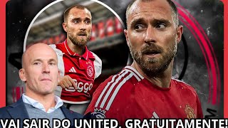 CHRISTIAN ERIKSEN PODE VOLTAR AO AJAX DE GRAÇA DO MANCHESTER UNITED EM JANEIRO [upl. by Virgilia]