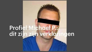 Ik dacht niet na over wat ik anderen aandeed profiel Michael P  RTL NIEUWS [upl. by Adnouqal]