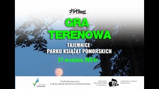 Gra Terenowa  Tajemnice Parku Książąt Pomorskich [upl. by Hally18]