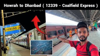 Coalfield Express Journey  Howrah To Dhanbad [upl. by Esom]