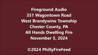 11524 351 Wagontown Rd W Brandywine Twp Chester Co PA All Hands Dwelling Fire [upl. by Nye258]