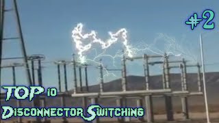 TOP 10 awesome Disconnector Switching 700kV  2  more 👇 link in description [upl. by Julianna]