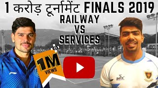 Railways vs Services  1 करोड़ टूर्नामेंट Finals 2019  Pawan Sehrawat vs Rohit Kumar Full Match [upl. by Kokaras]