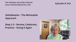 Zettelkasten  The Minimalist Approach  Step 13  Review Celebrate Practice [upl. by Lanna]