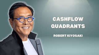 Cashflow Quadrants  Robert Kiyosaki [upl. by Dupuis127]