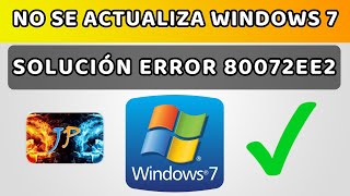 SOLUCIONAD ERROR 80072EE2 de Windows Update 💥 NO SE PUEDE ACTUALIZAR WINDOWS 7 [upl. by Malas]