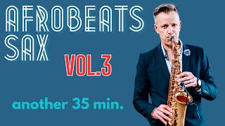 Afrobeats Sax Vol 3  Brendan Ross [upl. by Salinas]