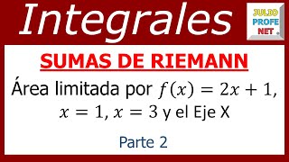 SUMAS DE RIEMANN Parte 2 de 2 [upl. by Johnath]