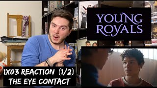 YOUNG ROYALS  1x03 EPISODE 3 REACTION 12 [upl. by Cardie]