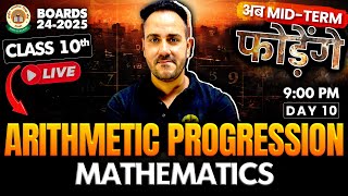 ARITHMETIC PROGRESSIONS Class 10 Maths Mid Term 202425 Day 8  Class 10 Maths NCERT Ushank Sir [upl. by Blank32]