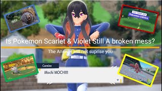 Is Pokémon Scarlet and Violet still a broken mess [upl. by Dnomaj686]