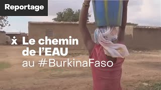 Le chemin de leau au Burkina Faso [upl. by Sandon722]