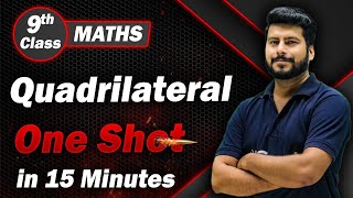 Quadrilateral Class 9 One Shot Revision in 15 Min  Class 9 Maths Chapter 8 [upl. by Aicekan]