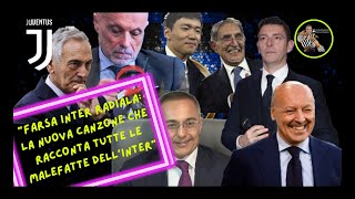 quotFARSA INTER RADIALA LA NUOVA CANZONE CHE RACCONTA TUTTE LE MALEFATTE DELL’INTERquot [upl. by Colline]