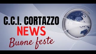 CCI CORTAZZO NEWS  10 DICEMBRE 2024 [upl. by Ewen]