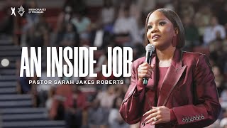 An Inside Job  Pastor Sarah Jakes Roberts [upl. by Jemma]