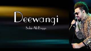 Deewangi OST  Sahir Ali Bagga  Lyrical Video [upl. by Enawyd]