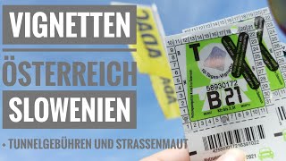 VIGNETTEN für unseren Urlaub ÖSTERREICH  ITALIEN  SLOWENIEN  KROATIEN  Infos TunnelgebührenMaut [upl. by Nymsaj]