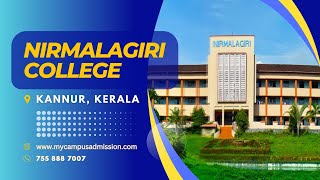 Nirmalagiri College  Kuthuparamba  mycampusadmissioncom [upl. by Leontina]