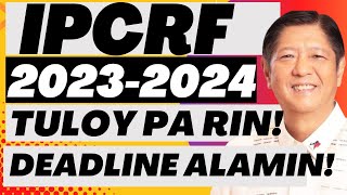 DEPED IPCRF 20232024 TULOY  DEADLINE OF SUBMISSION ALAMIN [upl. by Xino600]