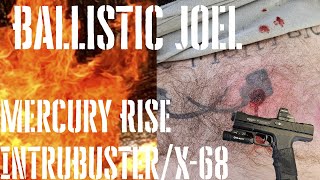 Return of Ballistic Joel Heavy vs Light Ammo Mercury Rise IntruBusterX68 Less Lethal Jul V3s [upl. by Ayk]