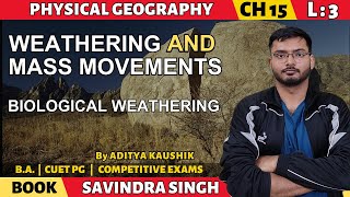 L3  WEATHERING AND MASS MOVEMENT  PHYSICAL GEOGRAPHY [upl. by Ateval]