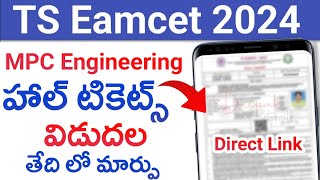 TS Eamcet 2024 MPC Engineering Hall Ticket Download Date amp Link  How to Download Hall Ticket [upl. by Giavani974]