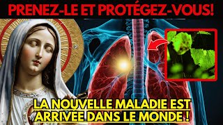 Vierge Marie UNE NOUVELLE MALADIE A ÉTÉ ANNONCÉE POUR TOUT LE MONDE [upl. by Rabka]