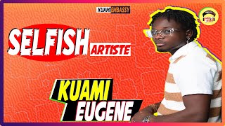 Why Kuami Eugene is a selfish artiste [upl. by Sainana]