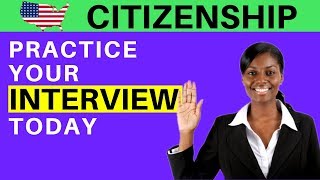 US CITIZENSHIP INTERVIEW PRACTICE [upl. by Jobe]