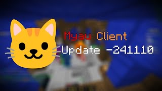 Myau Client New Update 241110 KEEPYTOWERTARGETSTRAFE [upl. by Bessy]