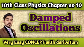 Damped Oscillations physics 10th [upl. by Roxanna]