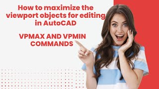 VPMAX and VPMIN command Autocad [upl. by Enaffit]