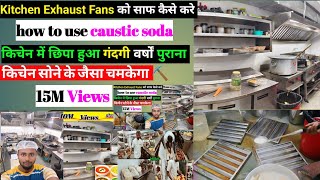 kitchen Ko kaise saaf kare  caustic soda kaise use kare  how to clean kitchen exhaust fan [upl. by Ailegave156]