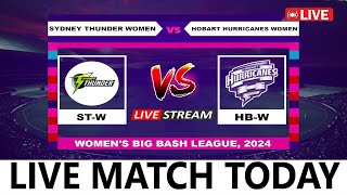 Sydney Thunder Women vs Hobart Hurricanes Women Live Score SYTW vs HBHW Live Wbbl Live Score [upl. by Nylzzaj]