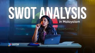 SWOT Analysis in Malayalam  Dotin Academy  Digital Marketing Course [upl. by Schaab]