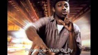 Pete Rock  Walk On By [upl. by Denver]