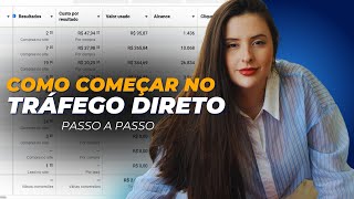 Como começar no tráfego direto Passo a passo  Live 01 [upl. by Chip]