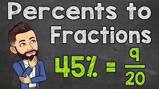 Converting Percents to Fractions [upl. by Anelem]