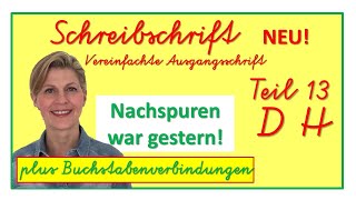 Schreibschrift Teil 13 D H  Schreibkurs vereinfachte Ausgangsschrift [upl. by Quennie]