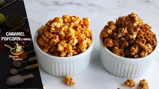 Caramel Popcorn  2 versionswhite sugar amp brown sugar [upl. by Freida]