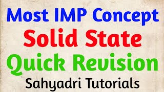 Solid State  Most IMP Concept  Quick Revision  MHTCET  CHEMISTRY [upl. by Aeuhsoj]