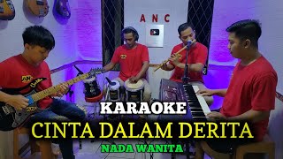 CINTA DALAM DERITA KARAOKE ELVY SUKAESIH NADA CEWEK [upl. by Aiuhsoj]