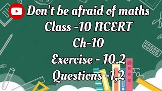 class10 ncert math exercise 102 question 12 [upl. by Anytsyrk453]