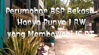 Perumahan BSP Bekasi Hanya Punya 1 RW yang membawahi 16 RT [upl. by Irami680]